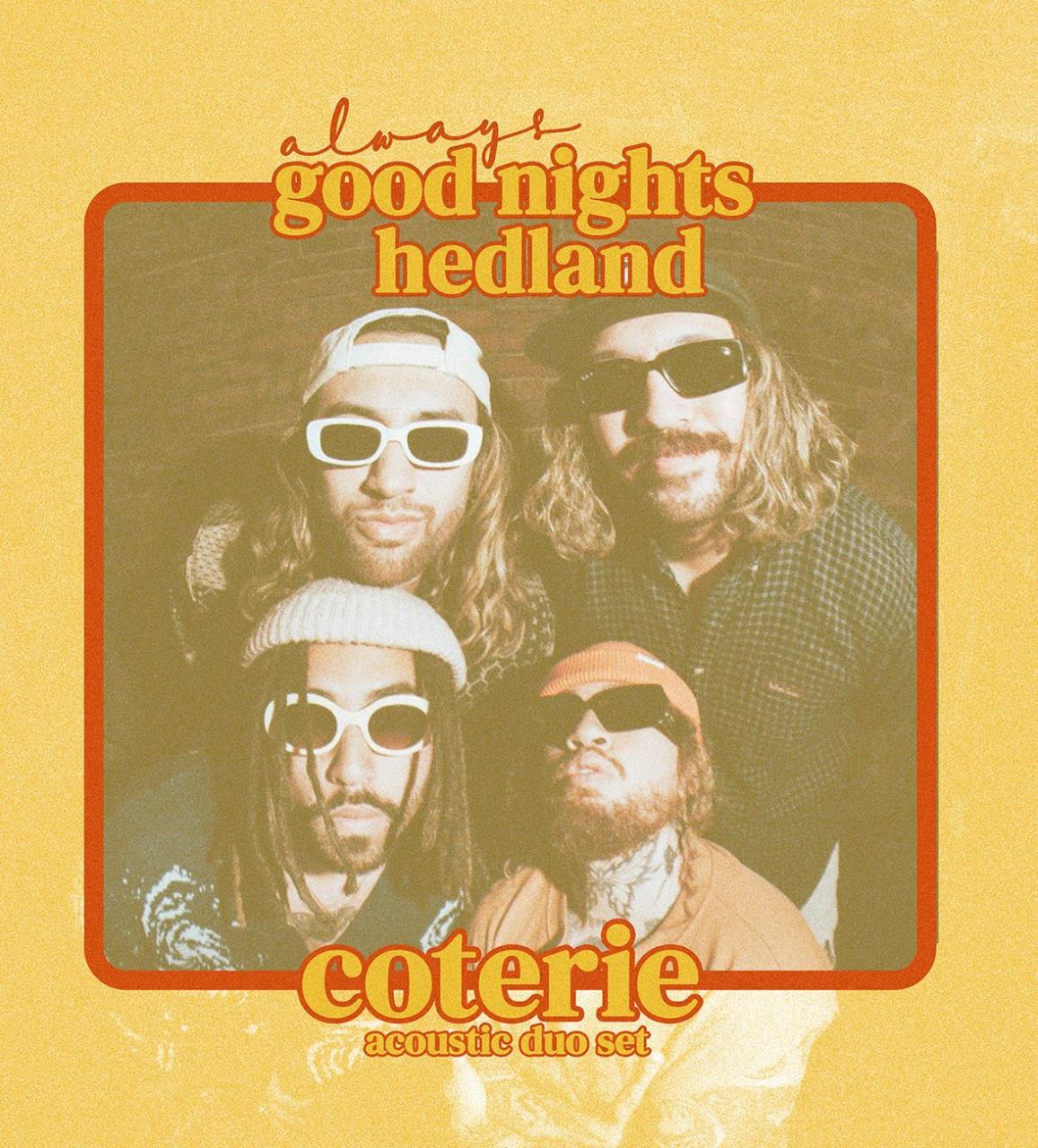 Coterie - Always Good Nights Hedland