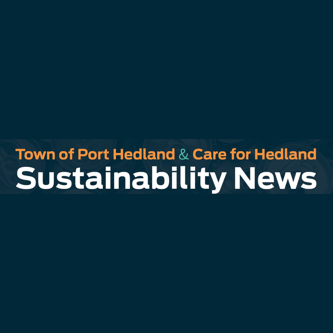 Town of Port Hedland & Care for Hedland | Sustainability News, June 2024