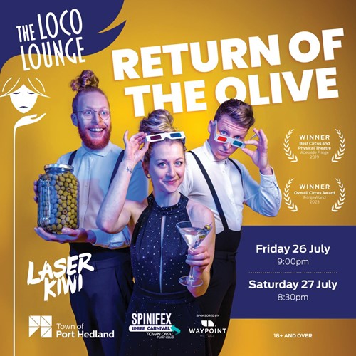 Laser Kiwi presents Return of the Olive at Loco Lounge THIS WEEKEND!